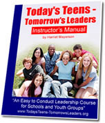 Today's Teens - Tomorrow's Leaders Instructor's Manual